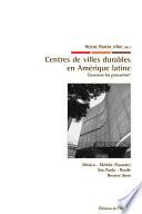 Centres de villes durables en Amérique latine : exorciser les précarités ?
