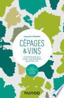 Cépages & vins - 2e éd.