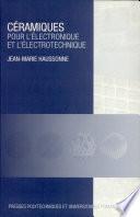 Céramiques pour l'électronique et l'électrotechnique