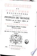 Cérémonies et coutumes religieuses de tous les peuples du monde