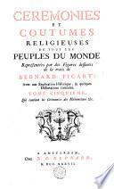 Cérémonies et coutumes religieuses de tous les peuples du monde