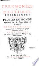 Cérémonies et coutumes religieuses de tous les peuples du monde