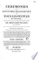 Cérémonies et coutumes religieuses de tous les peuples du Monde, représentées par des figures dessinées...
