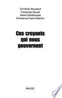 Ces croyants qui nous gouvernent