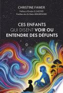 Ces enfants qui disent voir ou entendre des défunts