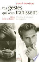 Ces gestes qui vous trahissent 2008