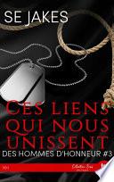 Ces liens qui nous unissent