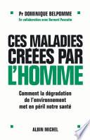 Ces maladies créées par l'homme