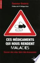 Ces médicaments qui nous rendent malades