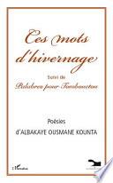 Ces mots d'hivernage