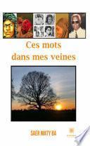 Ces mots dans mes veines