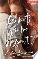 Ces mots qui me blessent...