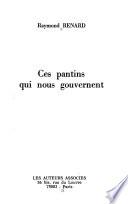 Ces pantins qui nous gouvernent