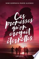 Ces promesses qu'on croyait éternelles - Partie 2