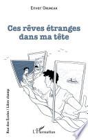 Ces rêves étranges dans ma tête