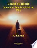 Cessé du péché: Vivre pour faire la volonté de Dieu