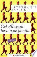 Cet effrayant besoin de famille