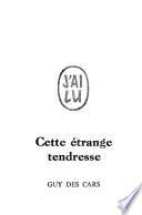 Cette etrange tendresse