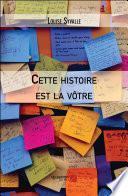 Cette histoire est la vôtre