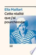 Cette réalité que j'ai pourchassée