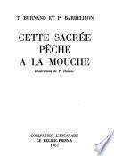 Cette sacrée pêche à la mouche