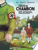 Ceux du Chambon - 1939-1944 Deux frères sauvés par les Justes