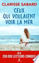 Ceux qui voulaient voir la mer