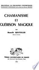 Chamanisme et guérison magique