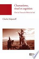 Chamanisme, rituel et cognition