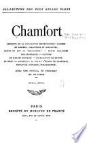 Chamfort ... Avec une notice, un portrait et un index