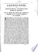 Chamillarde . A monsieur Chamillard ... Sur la response aux raisons que proposent les religieuses de P.R. contre la signature du formulaire