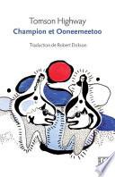 Champion et Ooneemeetoo