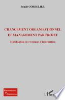 Changement organisationnel et management par projet