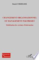 Changement organisationnel et management par projet