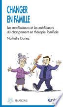 Changer en famille