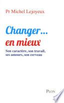 Changer... en mieux