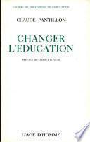 Changer l'éducation