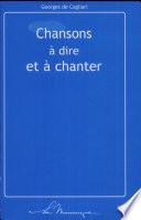Chansons a dire et a chanter