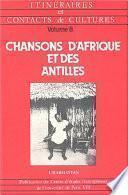 Chansons d'Afrique et des Antilles