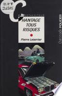 Chantage tous risques