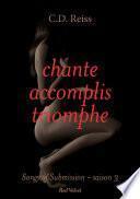 Chante, accomplis, triomphe