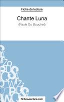 Chante Luna de Paule du Bouchet (Fiche de lecture)