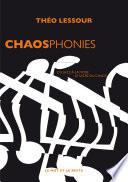 Chaosphonies