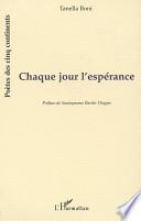 Chaque jour l'espérance