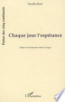 CHAQUE JOUR L'ESPÉRANCE