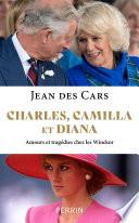 Charles, Camilla et Diana