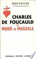 Charles de Foucauld et Marie de Magdala