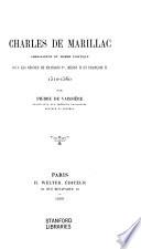 Charles de Marillac, ambassadeur et homme politique sous le régnes de François Ier, Henri II et François II 1510-1560