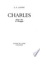 Charles, dernier duc de Bourgogne