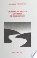 Charles Perrault, conteur et hermétiste